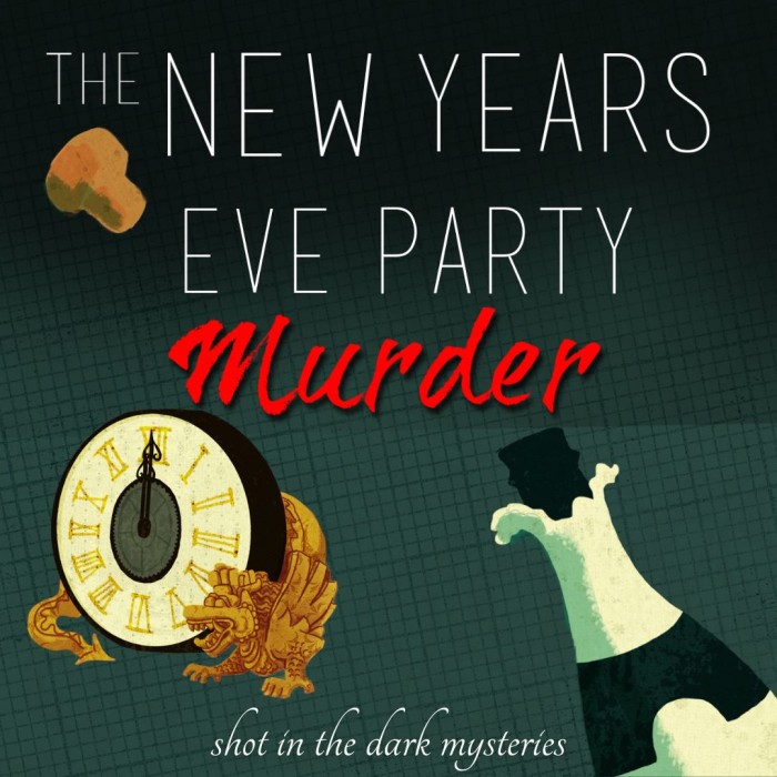 1080 x 1080 Cover for The New Years Eve Party Murder, a mystery game kit from Shot In The Dark Mysteries