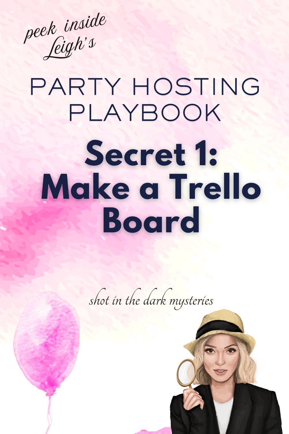 The image for Leigh's Party Hosting Playbook Secret 1
