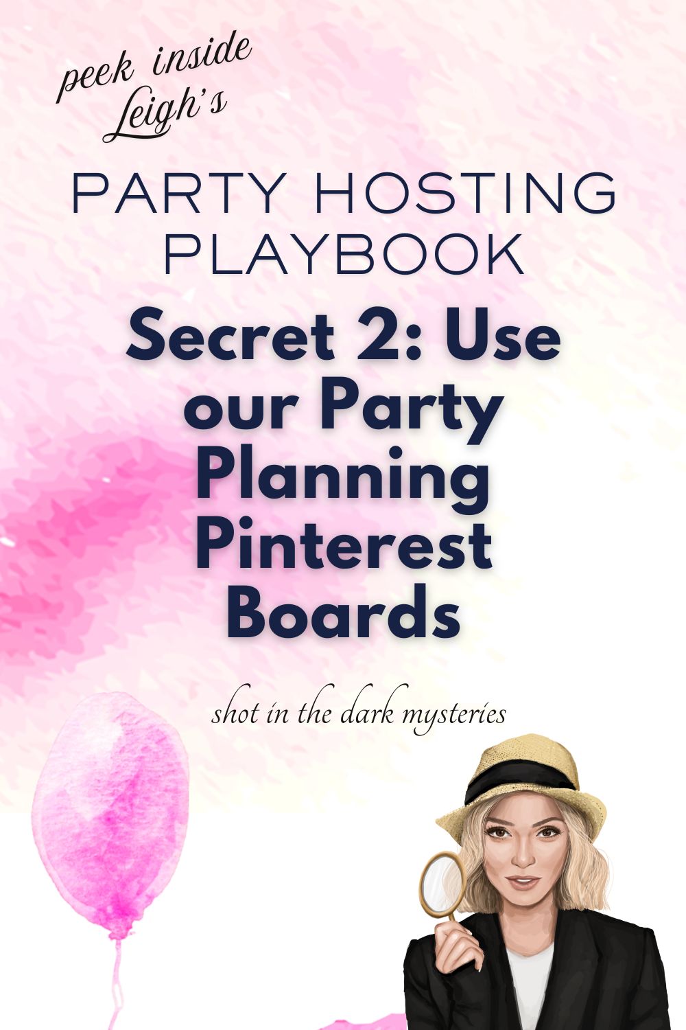 The image for Leigh's Party Hosting Playbook Secret 2