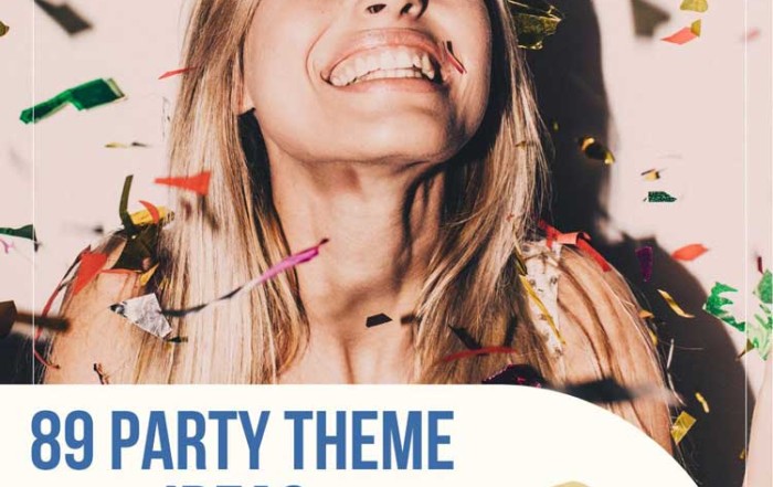 89 Party Theme Ideas for 2024!