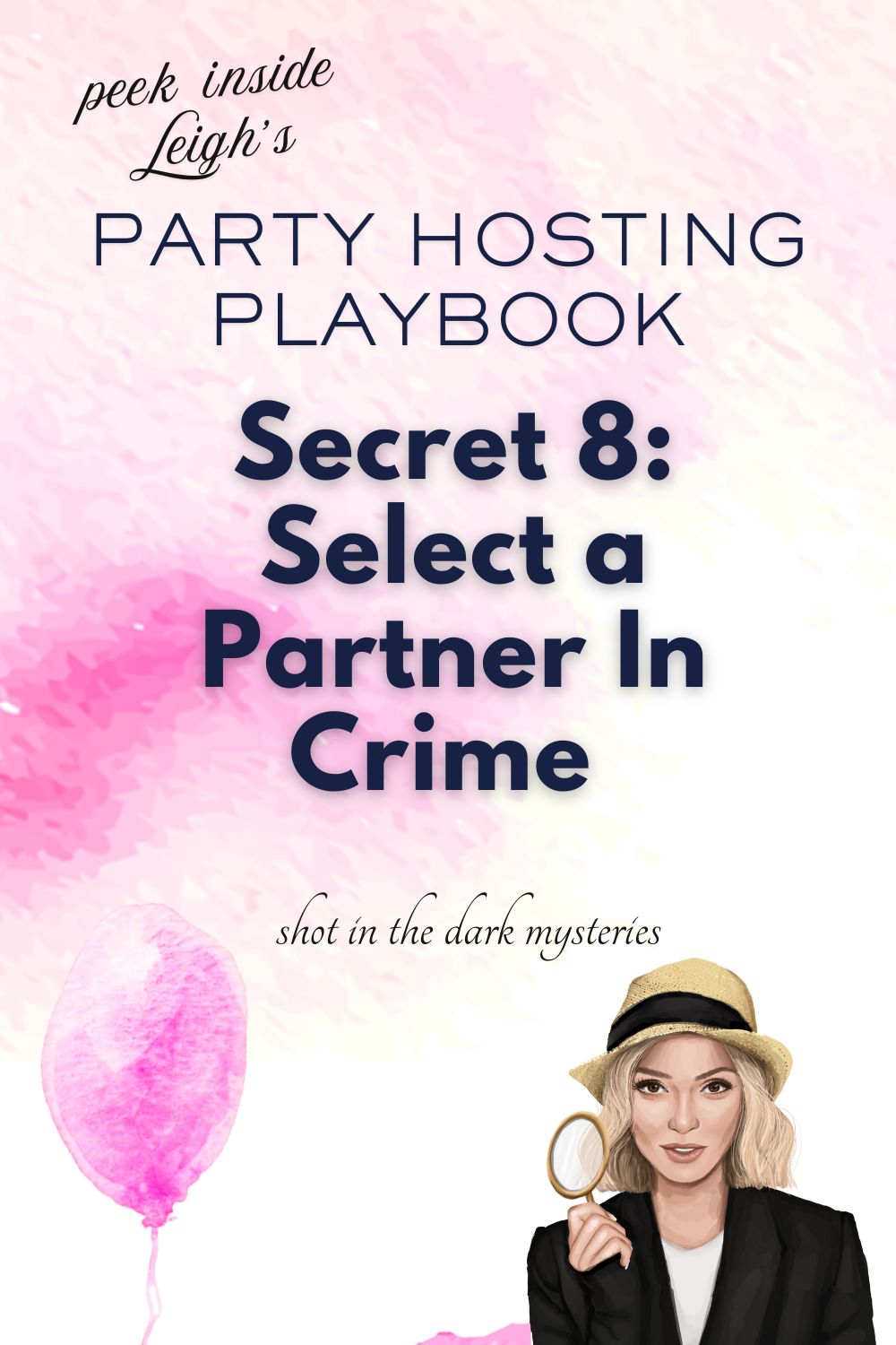 The image for Leigh's Party Hosting Playbook Secret 8