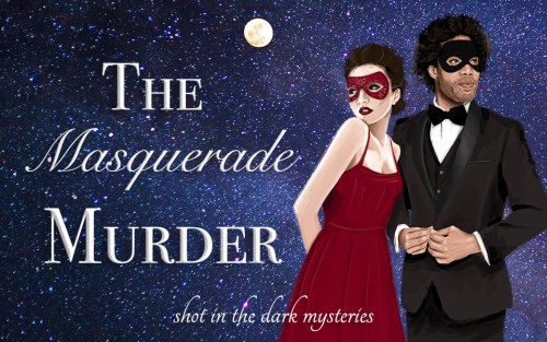 Cover Image for The Masquerade Murder, a mystery party game from Shot In The Dark Mysteries