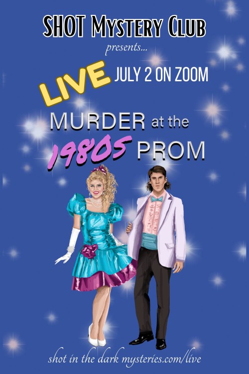 Image for Murder at the 1980s Prom, live on Zoom July 2, 2026
