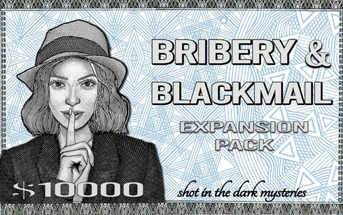 The Bribery and Blackmail Expansion Pack