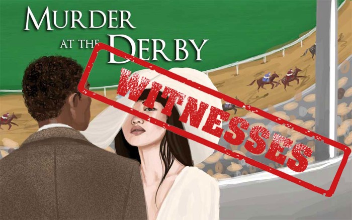 Murder At The Derby Optional Witness Pack 1 Female 1 Male