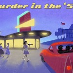 Murder in the 50's, Murder Mystery Game
