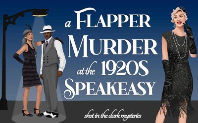 A Flapper Murder at the 1920's Speakeasy, Murder Mystery Game