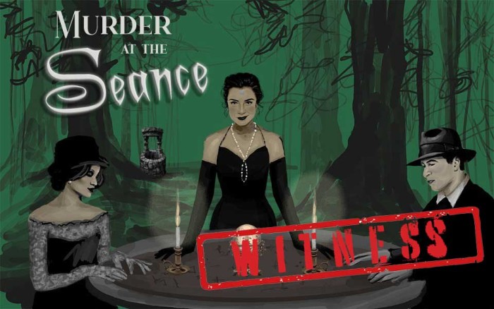 Murder at the Seance Optional Witness Pack 1 Female 1 Male