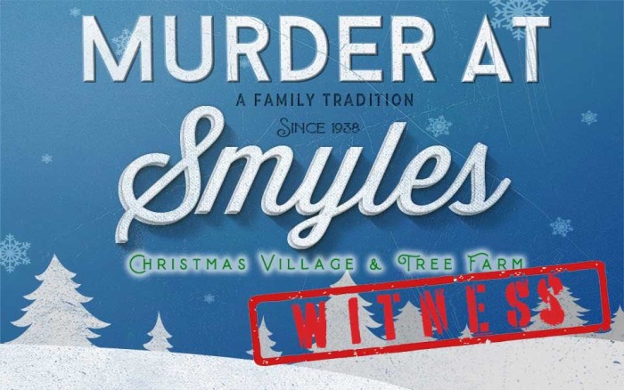Murder at Smyles Xmas Village and Tree Farm Optional Witness Pack 1 Female 1 Male